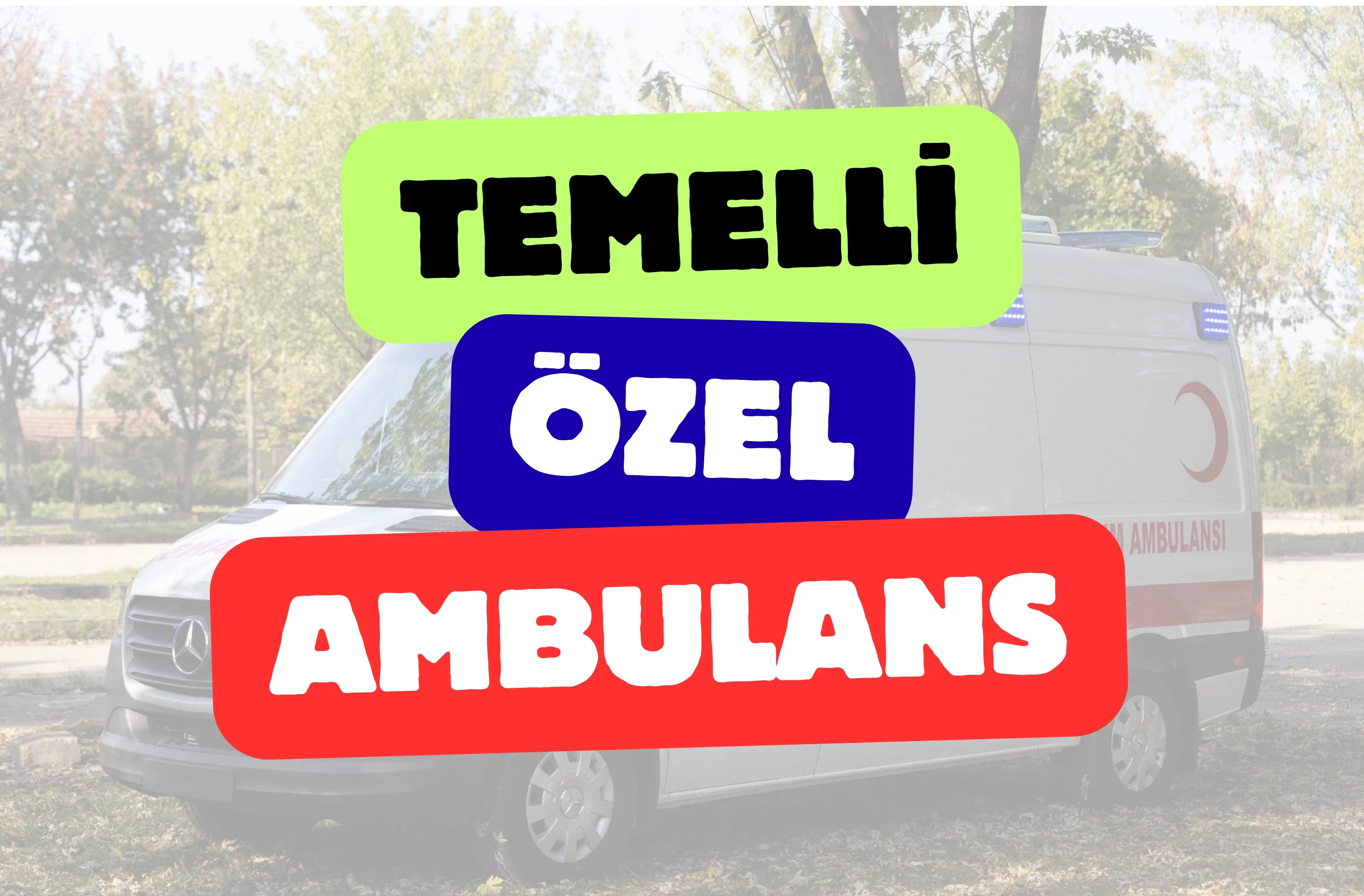 Temelli Özel Ambulans